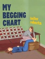 Cover: My Begging Chart - Drawn & Quarterly