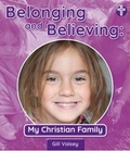 Cover: Belonging and Believing: My Christian Family - Books@Press