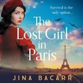 Cover: The Lost Girl in Paris - Boldwood Books Ltd