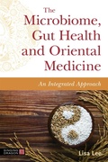 Cover: The Microbiome, Gut Health and Oriental Medicine - Singing Dragon