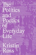 Cover: The Politics and Poetics of Everyday Life - Verso Books