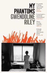 Enlarge image Cover: My Phantoms - Granta Books