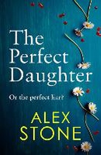 Enlarge image Cover: The Perfect Daughter - Boldwood Books Ltd
