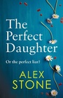 Cover: The Perfect Daughter - Boldwood Books Ltd