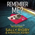 Cover: Remember Me? - Boldwood Books Ltd