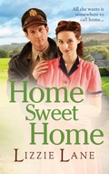 Cover: Home Sweet Home - Boldwood Books Ltd