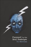 Cover: Pursued by the Soul Destroyer - Milton Contact