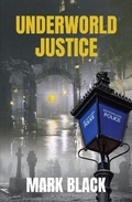 Cover: Underworld Justice - The Conrad Press