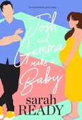 Cover: Josh and Gemma Make a Baby - Swift & Lewis Publishing LLC
