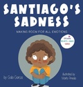 Cover: Santiago's Sadness - Skinned Knee Publishing