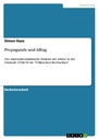 Cover: Propaganda und Alltag - GRIN Verlag