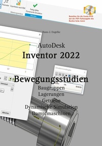 Abbildung von: AutoDesk Inventor 2022 Bewegungsstudien - Books on Demand
