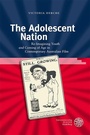 Cover: The Adolescent Nation - Universitätsverlag Winter