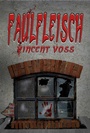 Cover: Faulfleisch - Verlag Torsten Low