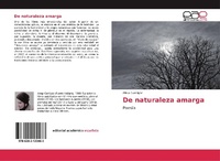 Abbildung von: De naturaleza amarga - Editorial Académica Española