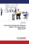 Cover: Learning Computer Science with C: A Laboratory Approach - LAP Lambert Academic Publishing