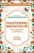 Cover: Mastering Behaviour - SAGE Publications India Pvt Ltd