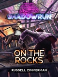 Cover: Shadowrun: On the Rocks - Catalyst Game Labs