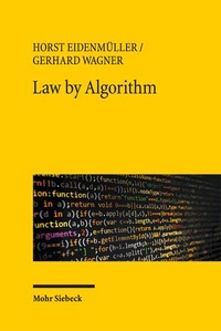 Enlarge image Cover: Law by Algorithm - Mohr Siebeck