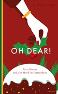 Cover: Oh dear! Miss Mount und der Mord im Herrenhaus - OKTOPUS bei Kampa