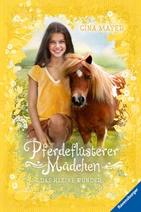 Enlarge image Cover: Pferdeflüsterer-Mädchen, Band 4: Das kleine Wunder - Ravensburger