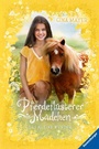 Cover: Pferdeflüsterer-Mädchen, Band 4 - Das kleine Wunder - Ravensburger