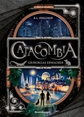 Cover: Catacombia, Band 2 - Grimorgas Erwachen - Ravensburger