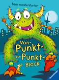 Cover: Mein monsterstarker Von-Punkt-zu-Punkt-Block - Ravensburger