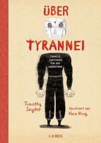 Abbildung von: Über Tyrannei Illustrierte Ausgabe - C.H.BECK