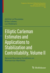 Abbildung von: Elliptic Carleman Estimates and Applications to Stabilization and Controllability, Volume II - Birkhäuser