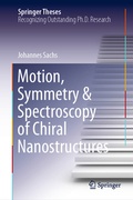 Cover: Motion, Symmetry & Spectroscopy of Chiral Nanostructures - Springer