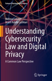Abbildung von: Understanding Cybersecurity Law and Digital Privacy - Springer