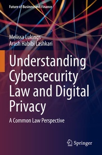 Enlarge image Cover: Understanding Cybersecurity Law and Digital Privacy - Springer