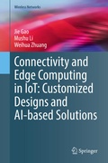 Cover: Connectivity and Edge Computing in IoT: Customized Designs and AI-based Solutions - Springer