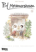 Cover: BL Metamorphosen - Geheimnis einer Freundschaft 5 - Carlsen Manga