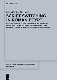 Enlarge image Cover: Script Switching in Roman Egypt - De Gruyter