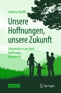 Abbildung von: Unsere Hoffnungen, unsere Zukunft - Springer