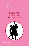 Cover: Irgendwie, irgendwo, mittendrin - Autumnus Verlag