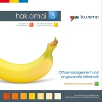 Enlarge image Cover: go te.comp - HAK Officemanagement und angewandte Informatik 3 (inkl. Trainingssoftware) - te.comp lernsysteme