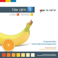 Enlarge image Cover: go te.comp - HLW Angewandtes Informationsmanagement 3 (inkl. Trainingssoftware) - te.comp lernsysteme