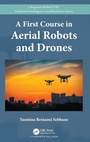 Cover: A First Course in Aerial Robots and Drones - Chapman & Hall/CRC