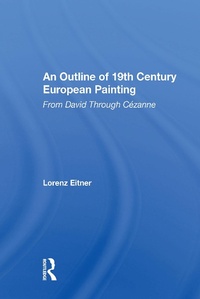 Abbildung von: An Outline Of 19th Century European Painting - Routledge