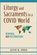 Cover: Liturgy and Sacraments in a COVID World - Paulist Press International,U.S.