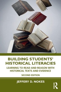 Enlarge image Cover: Building Students' Historical Literacies - Routledge