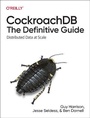 Cover: CockroachDB: The Definitive Guide - O'Reilly