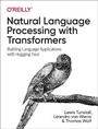 Cover: Natural Language Processing with Transformers - O'Reilly