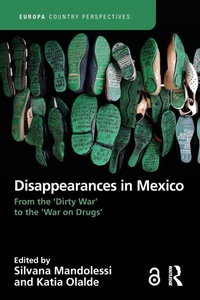 Enlarge image Cover: Disappearances in Mexico - Routledge