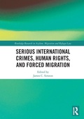 Cover: Serious International Crimes, Human Rights, and Forced Migration - Routledge
