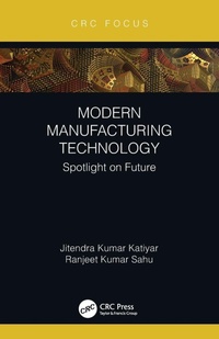 Enlarge image Cover: Modern Manufacturing Technology - CRC Press
