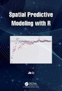 Cover: Spatial Predictive Modeling with R - Chapman & Hall/CRC